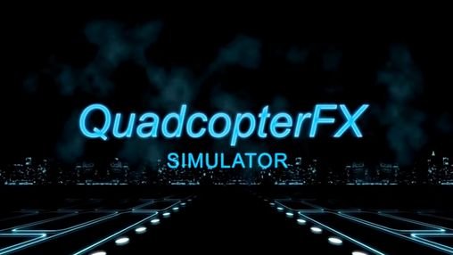 download Quadcopter FX simulator pro apk